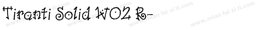 Tiranti Solid W02 R字体转换